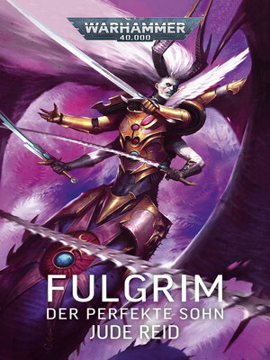 cover image of Fulgrim – Der perfekte Sohn